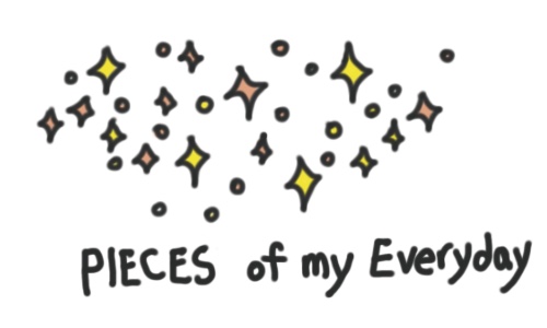 pieces of my everyday